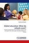 Global education: What do schools want?