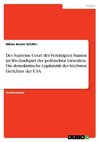 Der Supreme Court der Vereinigten Staaten im Wechselspiel der politischen Gewalten. Die demokratische Legitimität des höchsten Gerichtes der USA