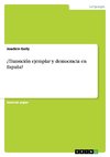 ¿Transición ejemplar y democracia en España?