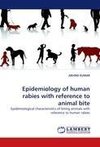 Epidemiology of human rabies with reference to animal bite