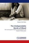 The Undependable Bonds of Blood