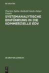 Systemanalytische Einführung in die kommerzielle EDV