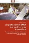 Les professionnels SMUR face au stress et au traumatisme