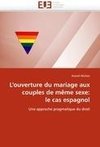 L'ouverture du mariage aux couples de même sexe: le cas espagnol