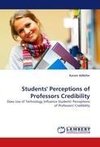 Students' Perceptions of Professors Credibility