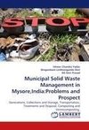 Municipal Solid Waste Management in Mysore,India:Problems and Prospect