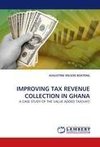 IMPROVING TAX REVENUE COLLECTION IN GHANA