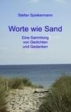 Worte wie Sand