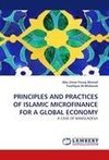 PRINCIPLES AND PRACTICES OF ISLAMIC MICROFINANCE FOR A GLOBAL ECONOMY