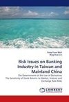 Risk Issues on Banking Industry in Taiwan and Mainland China