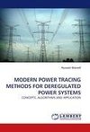 MODERN POWER TRACING METHODS FOR DEREGULATED POWER SYSTEMS