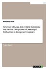 Structure of Legal Acts which Determine the Payable Obligations of Municipal Authorities in European Countries