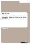 Regulation of Public Service in European Countries