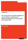 Die strukturellen Beeinflussungsfaktoren auf den Erfolg von Kindern mit Migrationshintergrund in Bezug auf  die PISA-Studie 2006