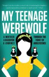 My Teenage Werewolf