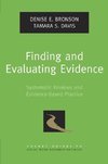 Bronson, D: Finding and Evaluating Evidence