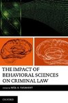 Farahany, N: Impact of Behavioral Sciences on Criminal Law