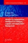 Advances in Computational Intelligence in Transport, Logistics, and Supply Chain Management