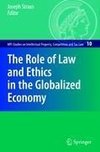 The Role of Law and Ethics in the Globalized Economy