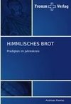 HIMMLISCHES BROT