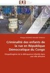 Criminalité des enfants de la rue en République Démocratique du Congo