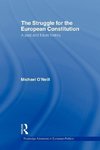 O'Neill, M: Struggle for the European Constitution