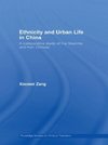 Zang, X: Ethnicity and Urban Life in China