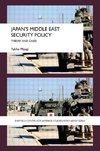 Miyagi, Y: Japan's Middle East Security Policy