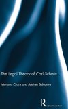 The Legal Theory of Carl Schmitt