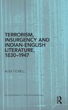 Tickell, A: Terrorism, Insurgency and Indian-English Literat