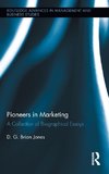 Jones, D: Pioneers in Marketing