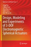 Design, Modeling and Experiments of 3-DOF Electromagnetic Spherical Actuators