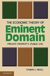 Miceli, T: Economic Theory of Eminent Domain