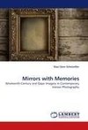 Mirrors with Memories