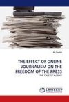 THE EFFECT OF ONLINE JOURNALISM ON THE FREEDOM OF THE PRESS