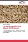 La poesia religiosa de Miguel de Unamuno