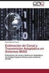 Estimación de Canal y Transmisión Adaptativa en Sistemas MISO