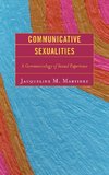 Communicative Sexualities