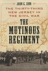 Zinn, J:  The  Mutinous Regiment