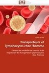 Transporteurs et lymphocytes chez l'homme