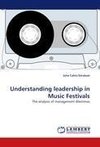 Understanding leadership in Music Festivals