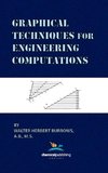 Graphical Techniques for Engineering Computations