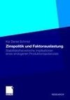 Zinspolitik und Faktorauslastung