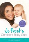 Jo Frost's Confident Baby Care