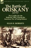 The Battle of Oriskany 1777