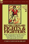 Revolutionary Fights & Fighters