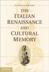 Emison, P: Italian Renaissance and Cultural Memory