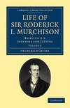 Life of Sir Roderick I. Murchison - Volume 2