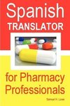 Spanish Translator for Pharmacy Professionals