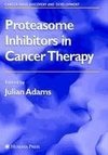 Proteasome Inhibitors in Cancer Therapy